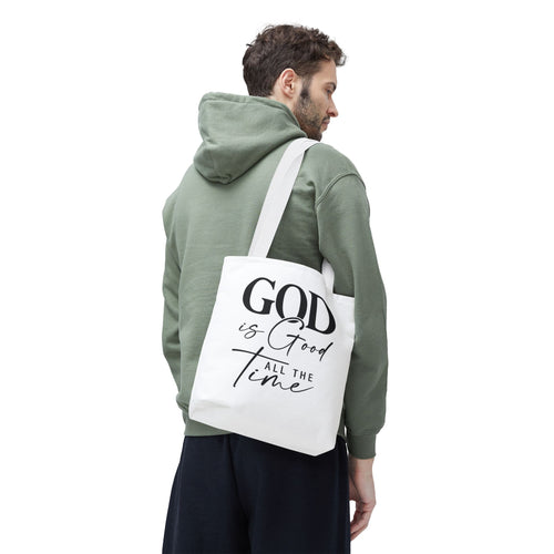 God Is Good All The Time White Tote Bag