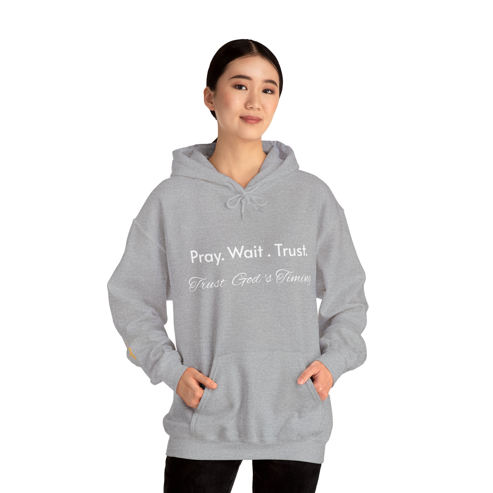 Pray. Wait. Trust. Faith Hoodie