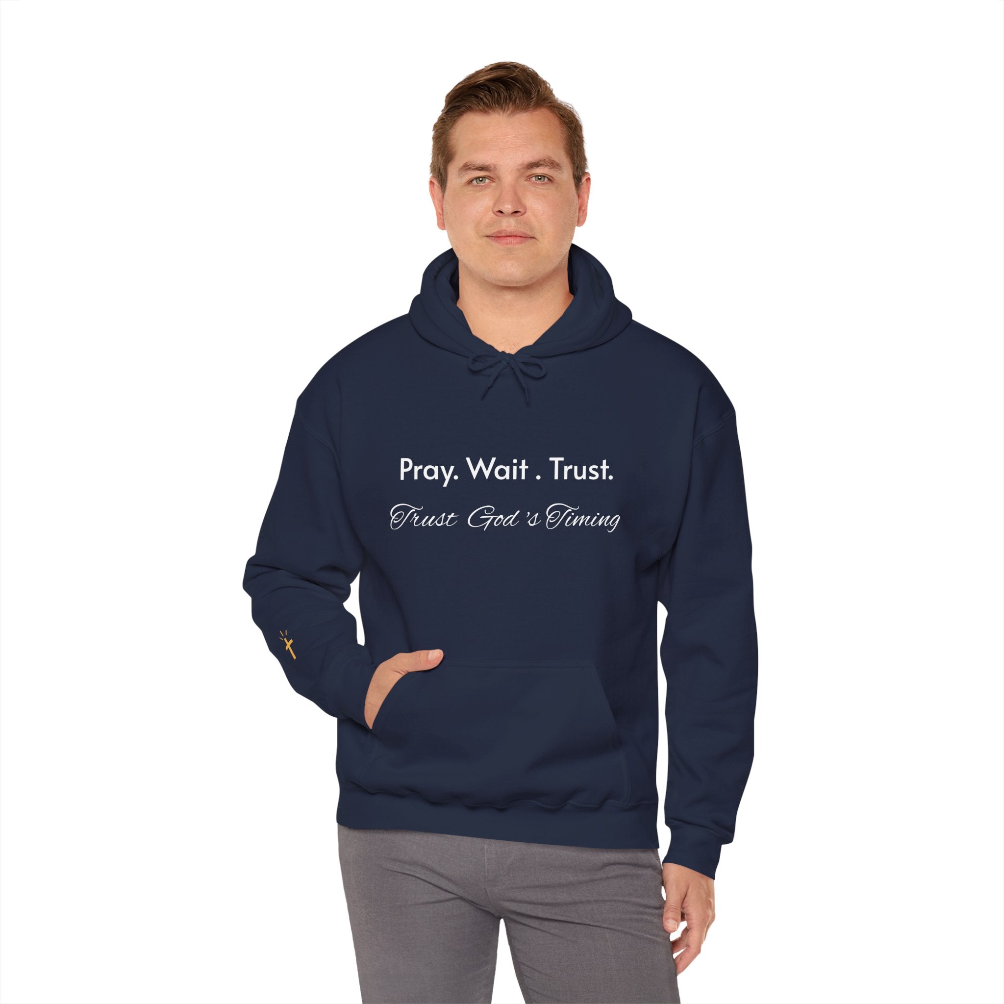 Pray. Wait. Trust. Faith Hoodie