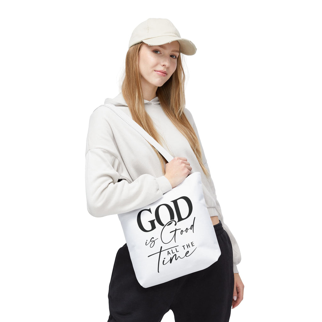 God Is Good All The Time White Tote Bag